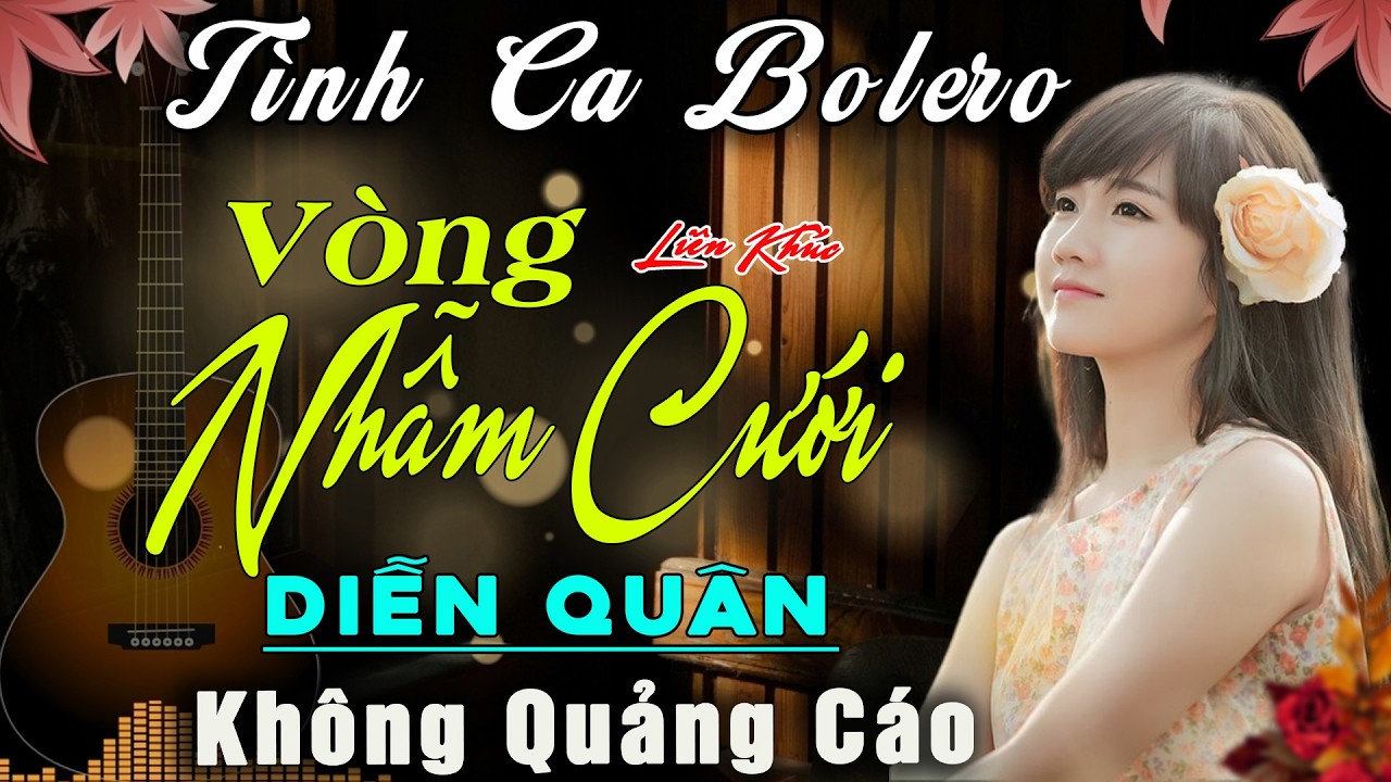 Vòng Nhẫn Cưới - Diễn Quân 🎵Album Tuyển Tập Những Bản Tình Ca Bolero Cực Hay Và Gây Nghiện
