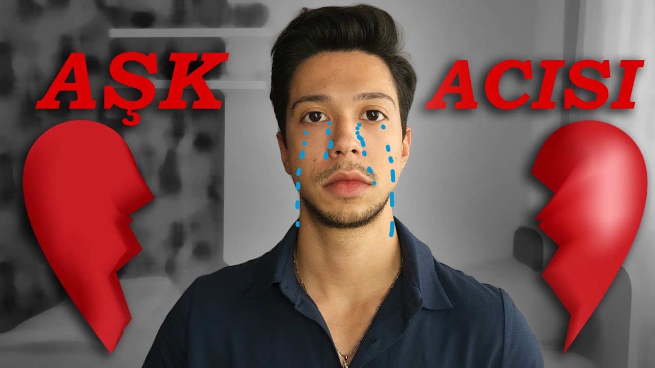 Aşk acısı nasıl atlatılır (benim deneyimlerim)