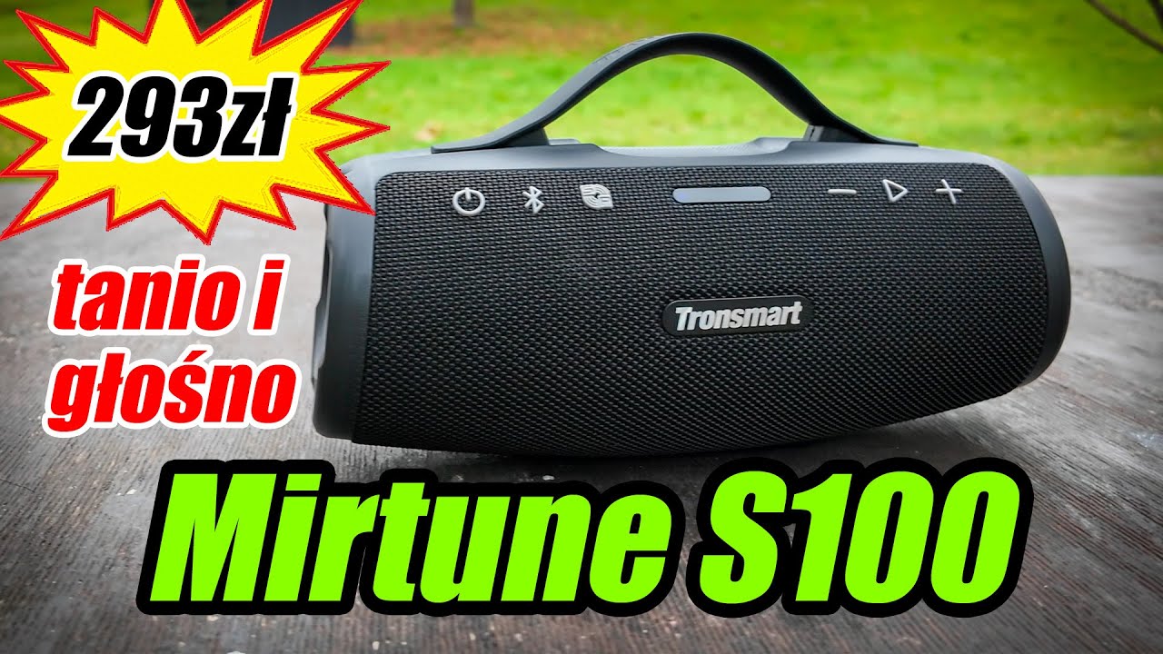 Tronsmart Mirtune S100 głośnik bluetooth - całkiem spoko
