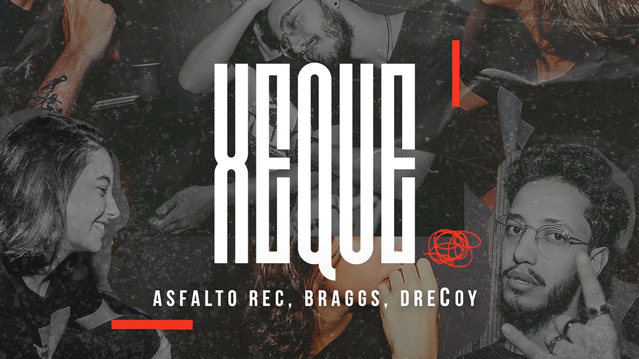braggs x dreCoy - Xeque (prod. Ecologyk) #AsfaltoSesh