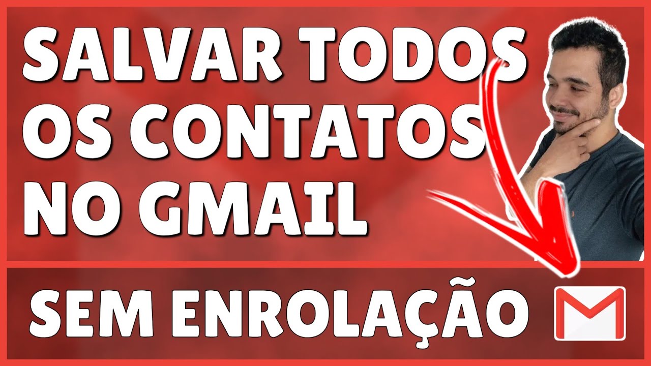 Como Salvar Todos os Contatos no Gmail