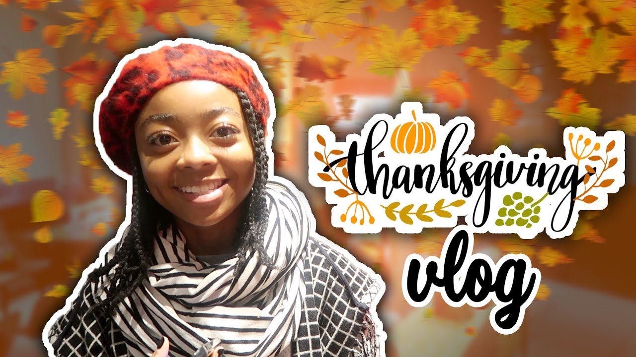 THANKSGIVING VLOG