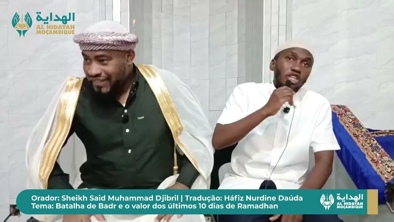 PALESTRA DE JUMAH ll Sheikh Said Muhammad Djibril | Tradução: Háfiz Nurdine Daúda