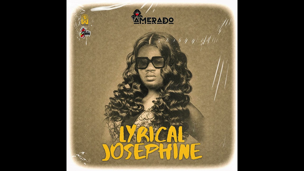 Amerado - Lyrical Josephine