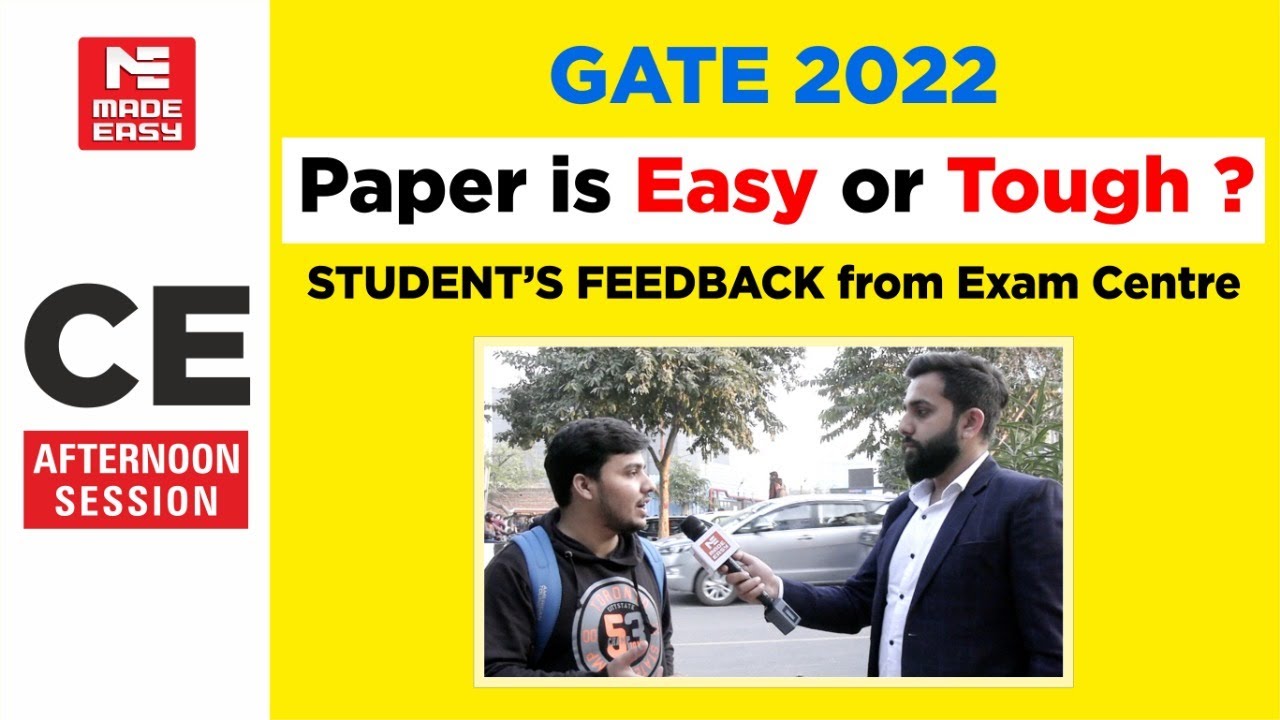 GATE 2022 | Student's Feedback | Civil Engineering | CE | Afternoon Session | MADE EASY