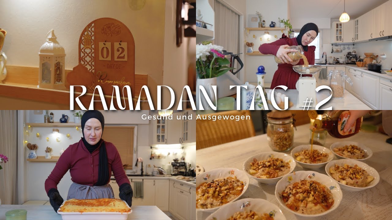 Eine ausgewogene Ernährung während der Fastenzeit | Ramadan Vlog #2