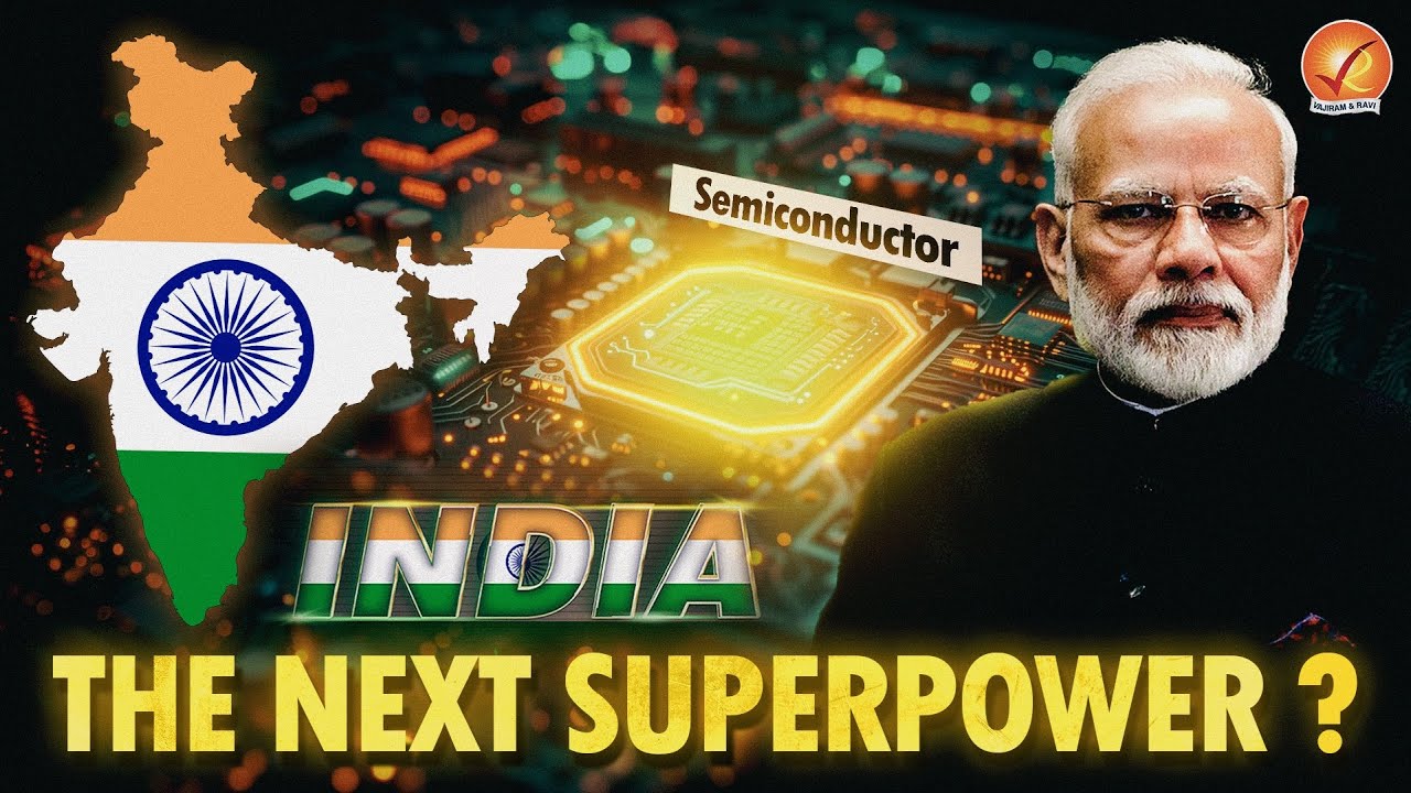 How Semiconductors Will Shape India's Future? Detailed Analysis | Simplified by Vajiram And Ravi