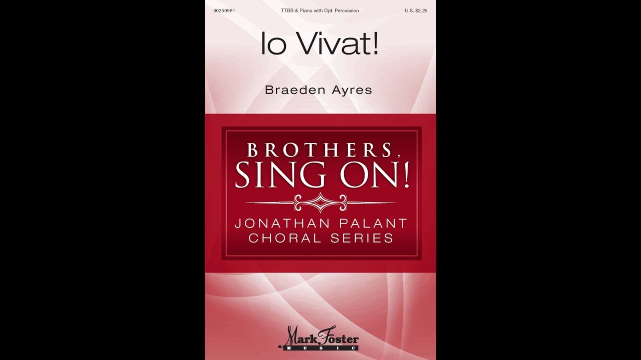 Io Vivat! (TTBB Choir) - by Braeden Ayres