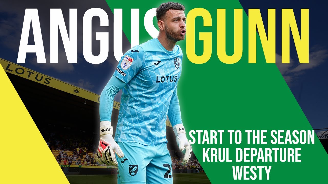 INTERVIEW: Angus Gunn on the changes at Norwich City | The Pink Un