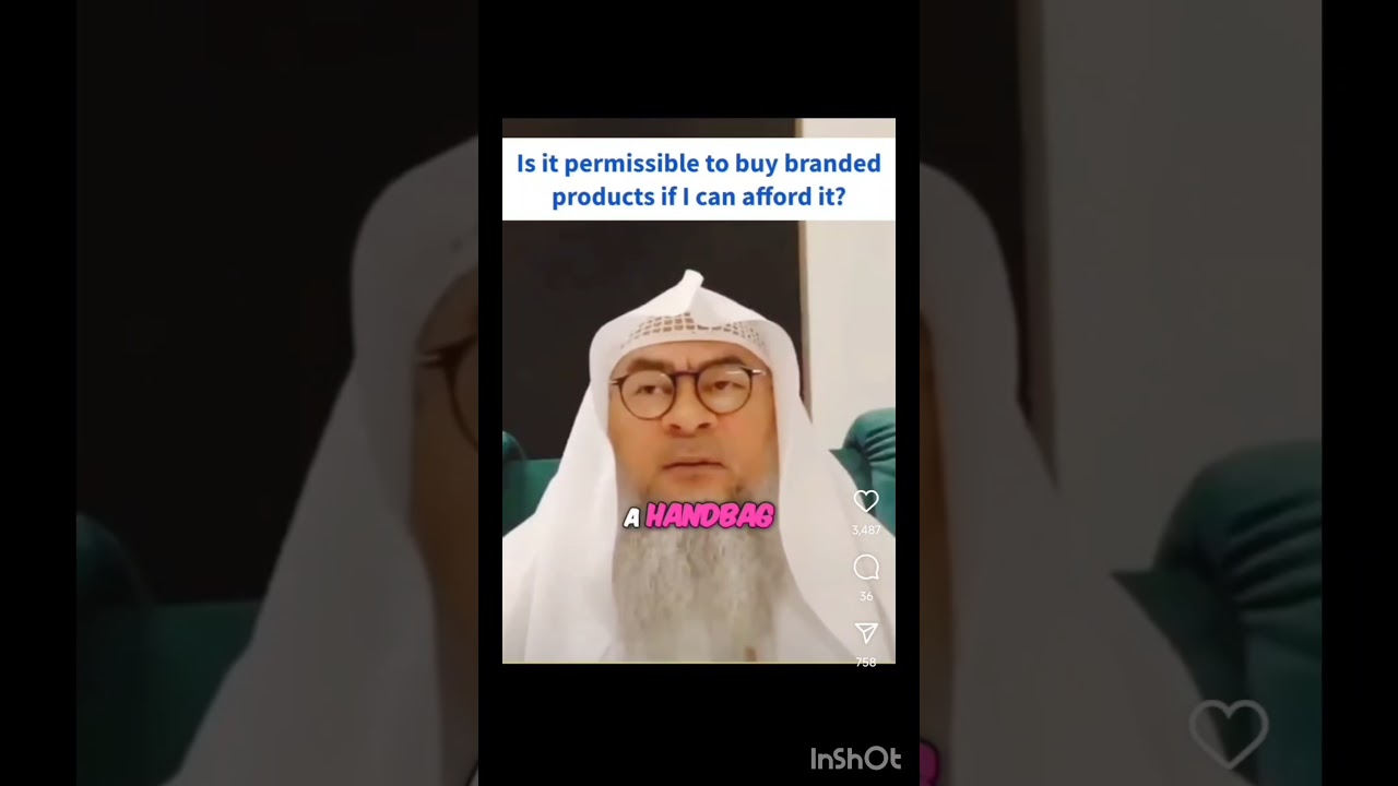 Luxury brands? #islam #muslim #islamicscholar #ruling #viralvideo #follow #reels #feedshorts #shaikh