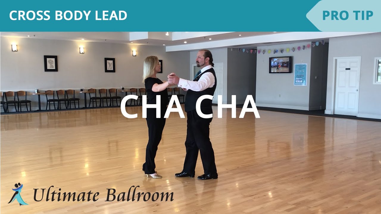 Cha Cha: Cross Body Lead - Ballroom Dance Lesson