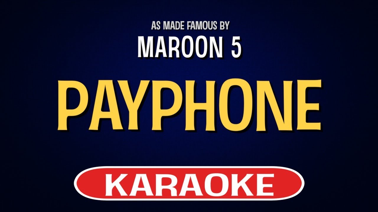 Maroon 5 - Payphone (No Rap) (Karaoke Version)