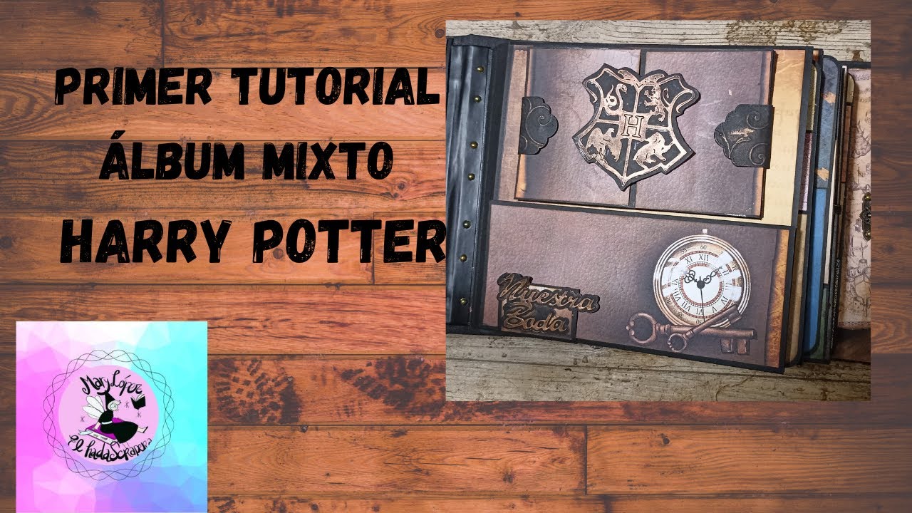 PRIMER TUTORIAL ALBUM MIXTO INSPIRADO EN HARRY POTTER/ FIRST MIXED ALBUM TUTORIAL INSPIRED BY  HP