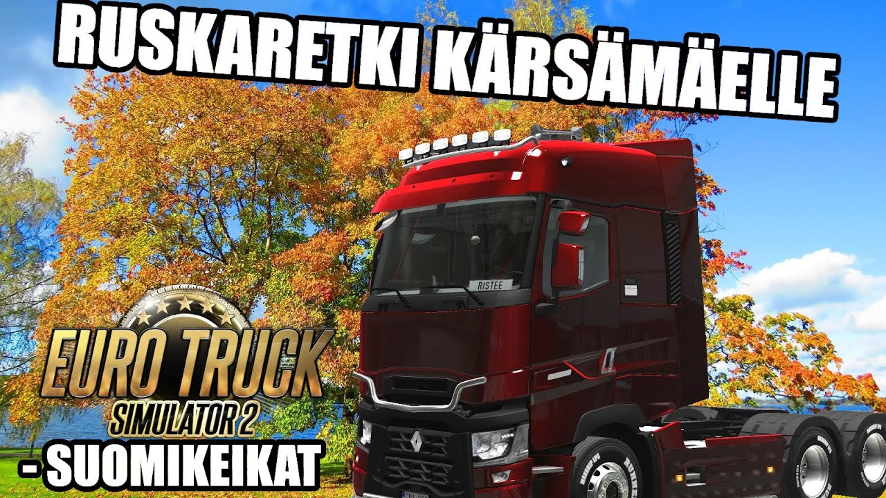Ruskaretki Kärsämäelle - Euro Truck Simulator 2