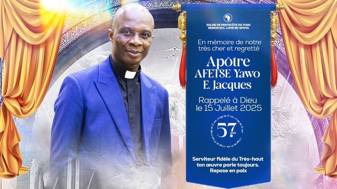 Culte de la Veillée Funèbre de l'Apôtre AFETSE Yawo E. Jacques