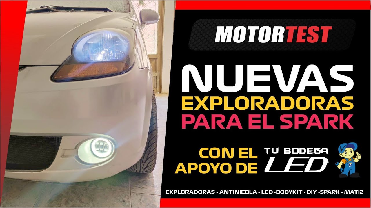 NUEVAS EXPLORADORAS LED ANTINIEBLA PARA EL CHEVROLET SPARK MATIZ