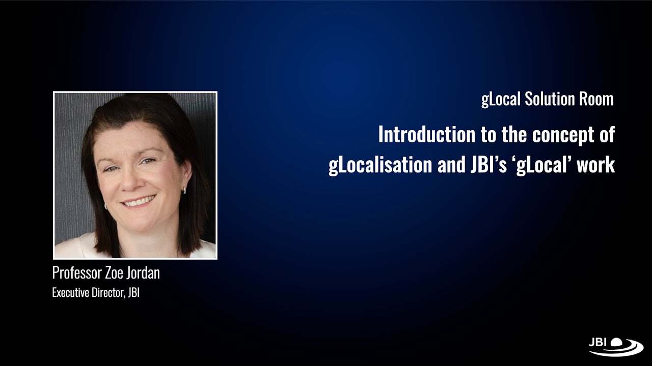 Introduction to the concept of gLocalisation and JBI's 'gLocal' work