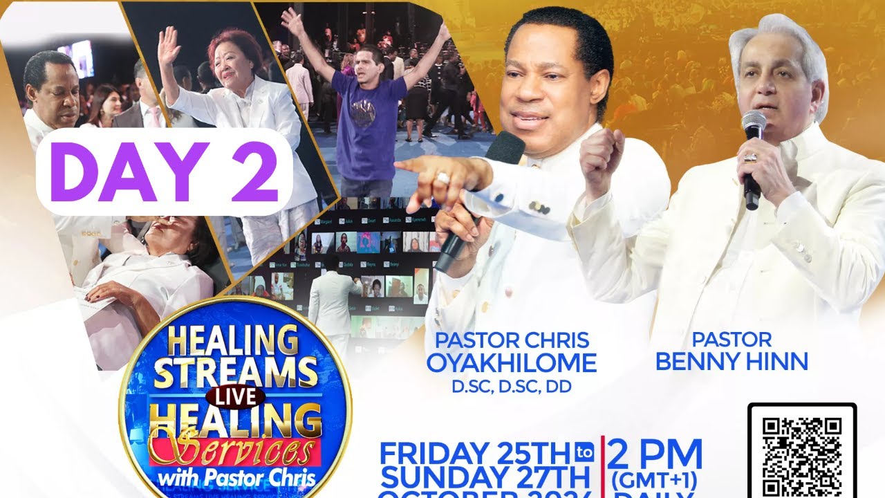 DAY 2: HEALING STREAMS LIVE HEALING SERVICES WITH PASTOR CHRIS & BENNY HINN- OCTOBER 26th 2024