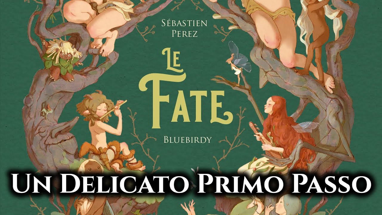 LE FATE: Un delicato primo passo tra il Popolo Fatato