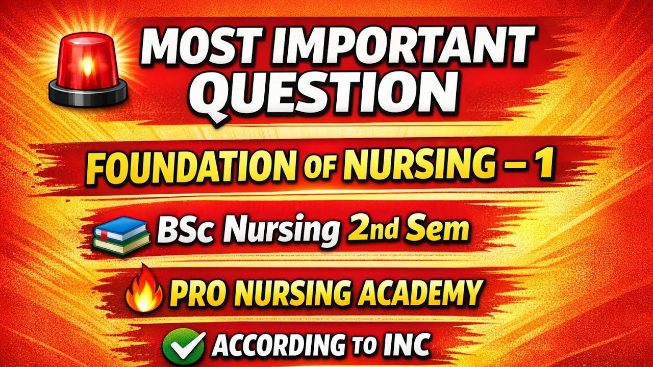 Foundation of Nursing One Important Question | BSc Nursing 2nd Sem | Exam Special 🔥