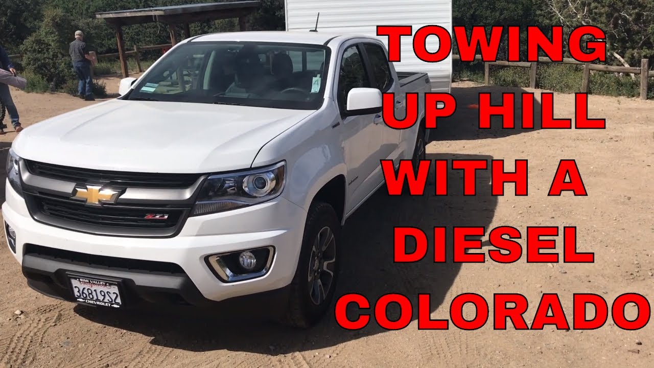 TOWING WITH A DIESEL DURAMAX COLORADO - UP HILL!