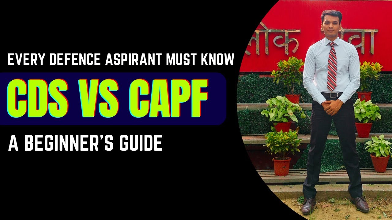 HOW TO PREPARE CDS & CAPF | CDS Vs CAPF
