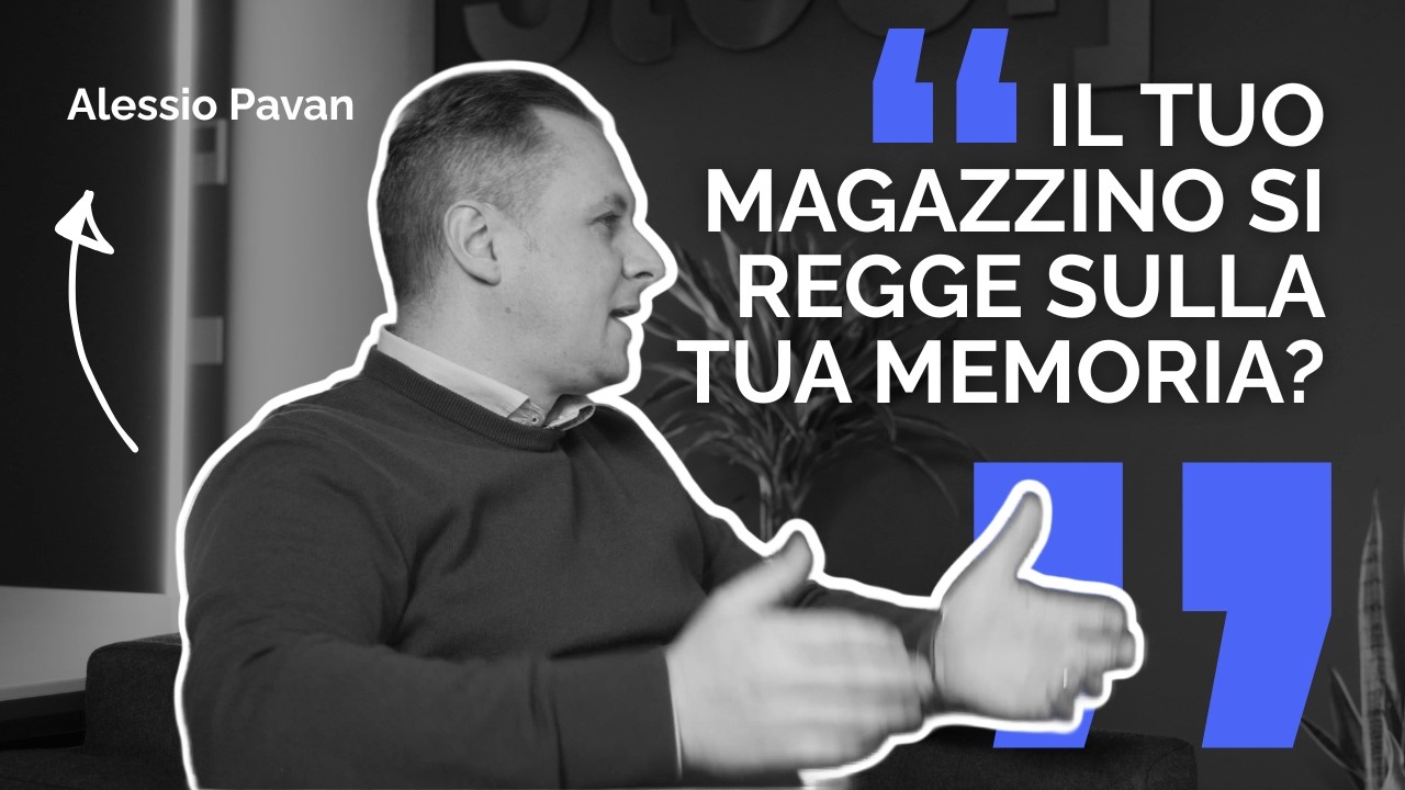 Il tuo magazzino va a memoria? Come modernizzarlo con Alessio Pavan | Talking Supply Chain
