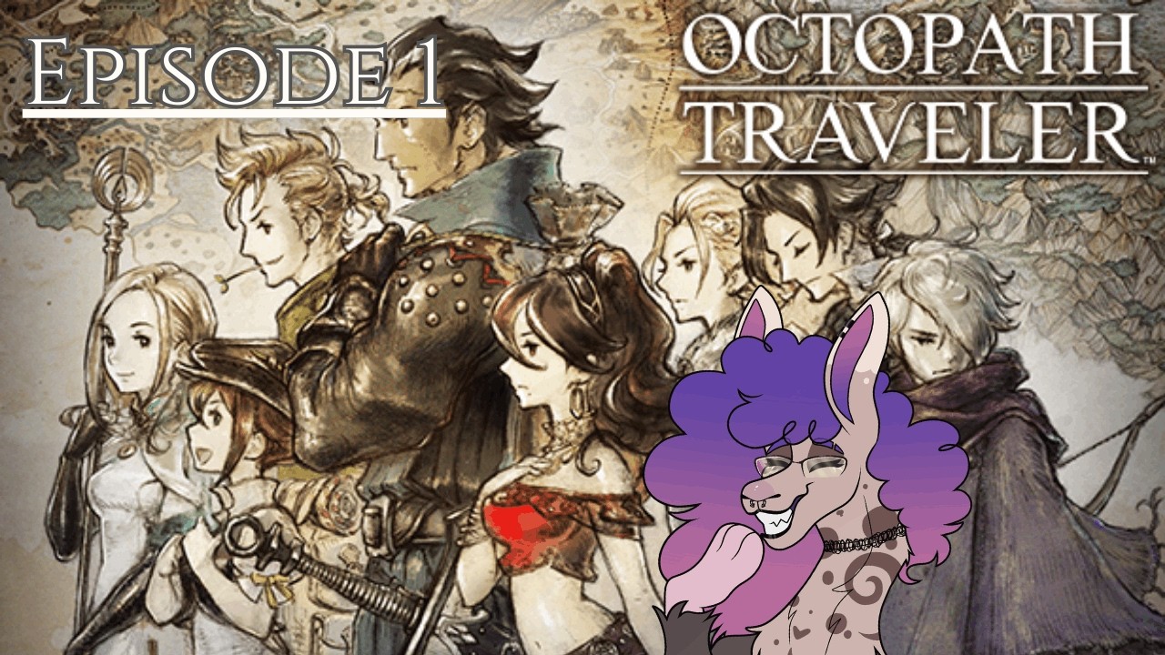 Octopath Traveler 1 LIVE dub w/ friends! (Episode 1)