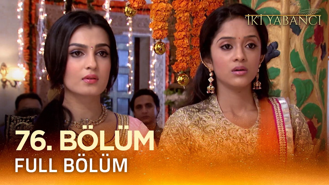 İki Yabancı Hint Dizisi - Saraswatichandra 76.Bölüm @Kanal 7​