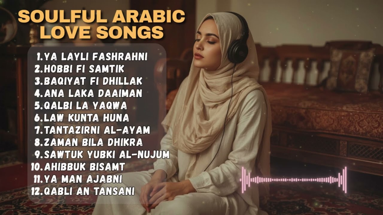 Romantic Arabic Love Ballads – Soft Female Vocals & Poetic Music for Quiet Evenings