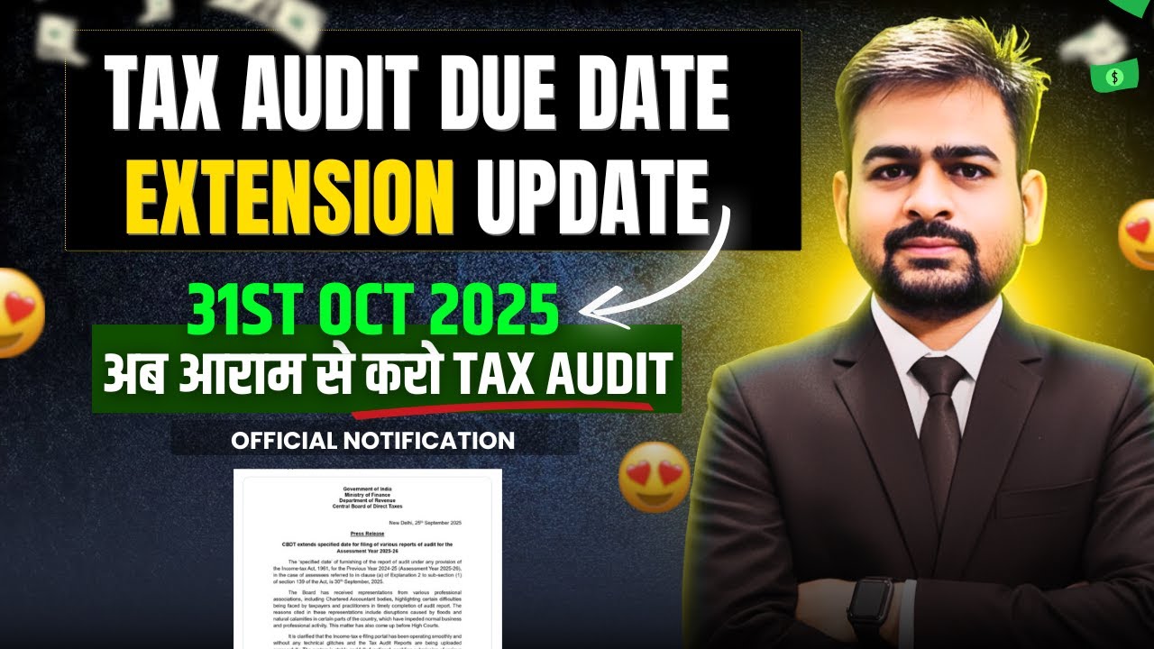 Tax Audit Due Date Extension | Tax Audit Due Date AY 2025-26 | Audit Income Tax return last date