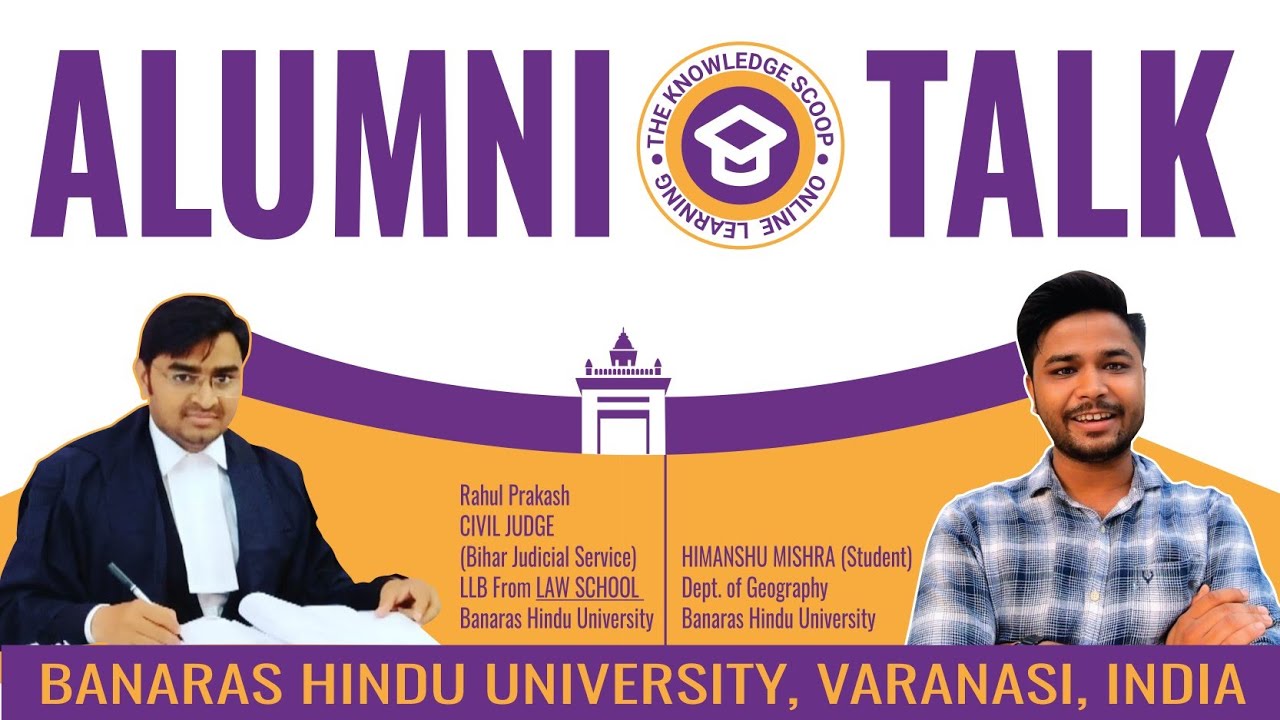 E1. BHU Alumni Talk- Journey of Rahul Prakash from BHU Student to Judge | BHU Success Story | TKS