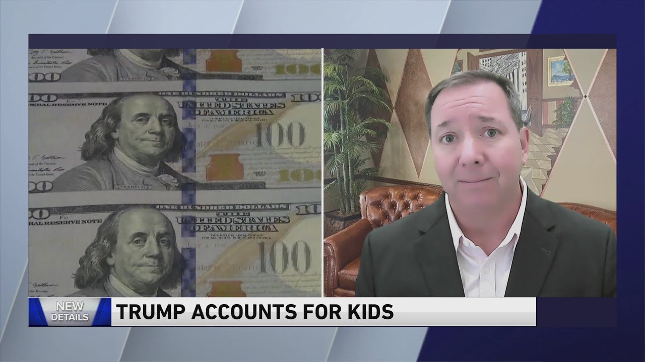 Trump Accounts: How the Trump Administration's New Savings Accounts for Kids Work