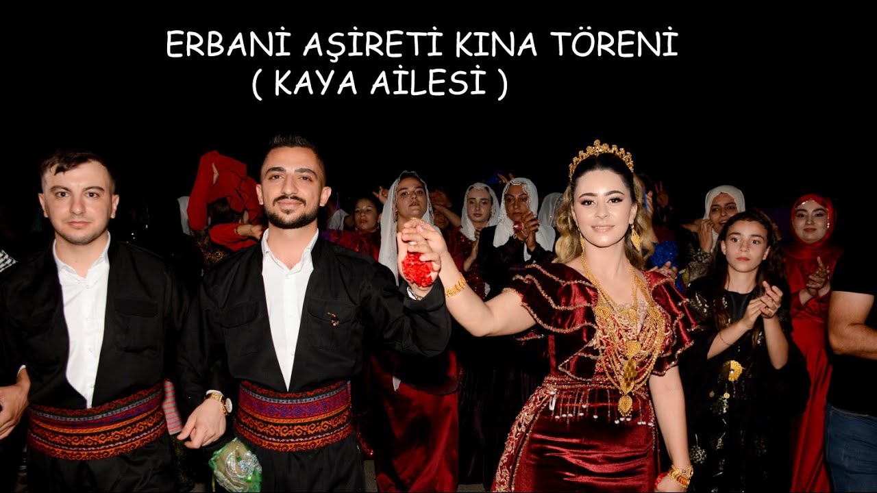 Merve + Yusuf Kına Töreni Part 1 Erbani Aşireti ( Kaya Ailesi )
