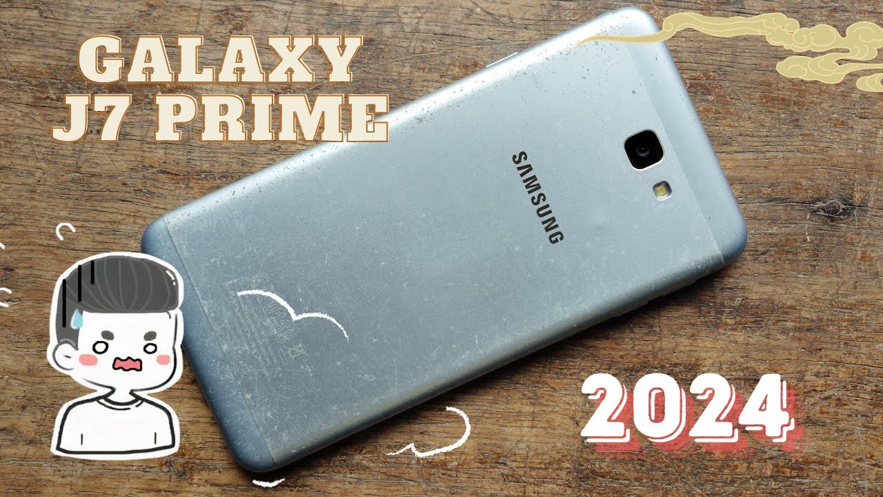 Galaxy J7 Prime 2024 Review - Siêu nát nhưng vẫn ngon!