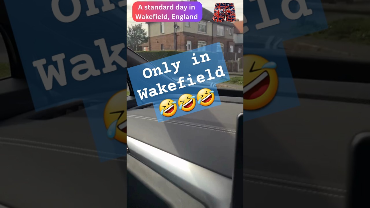A standard day in Wakefield, England