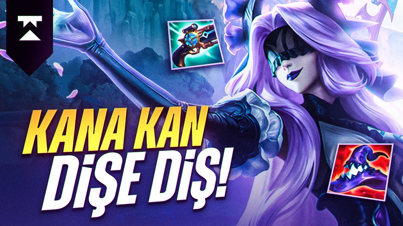 KANA KAN DİŞE DİŞ! League of Legends