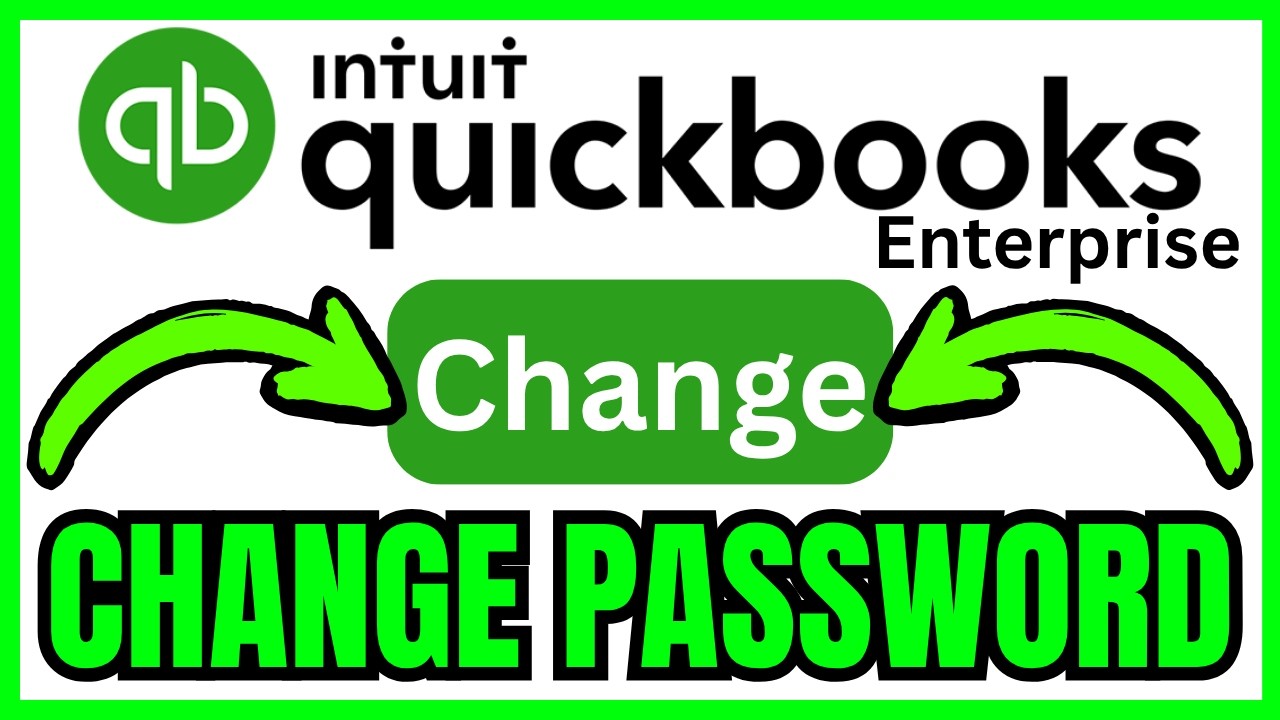 How To CHANGE PASSWORD In QuickBooks Enterprise (QUICK & EASY) 2026