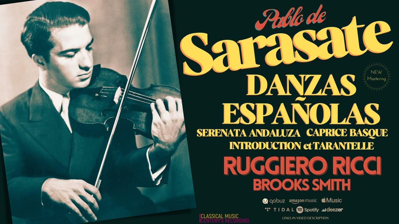 Pablo de Sarasate - Danzas Españolas, Op. 21 / Spanish Dances (Century's record.: Ruggiero Ricci)