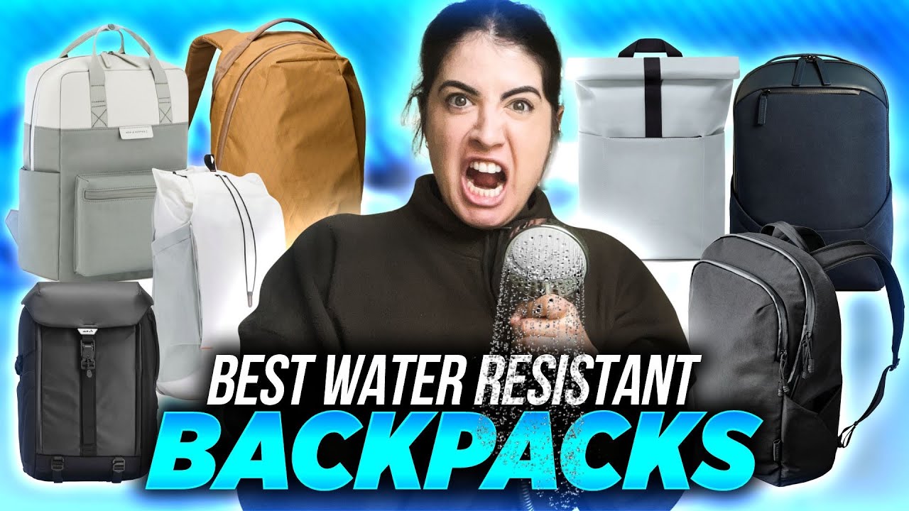 11 Best Water Resistant Backpacks of 2025- We put them to the test!