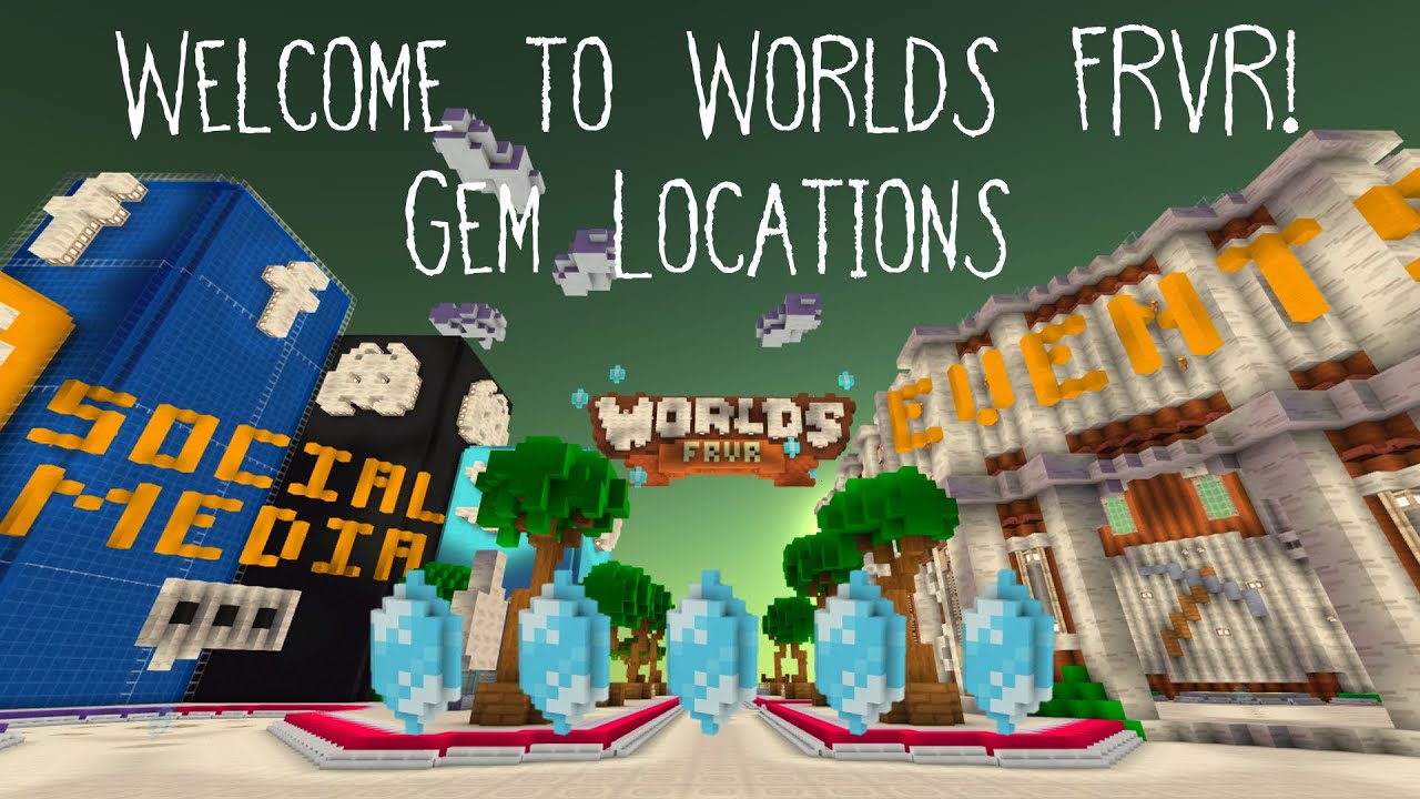 25 Gem Locations [Welcome To Worlds FRVR!] - Worlds FRVR