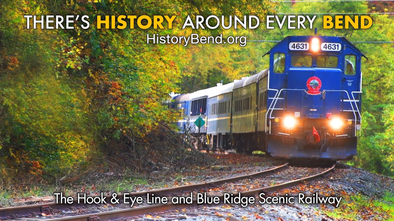 There’s History Around Every Bend 11 - The Hook & Eye Line and Blue Ridge Scenic Railway