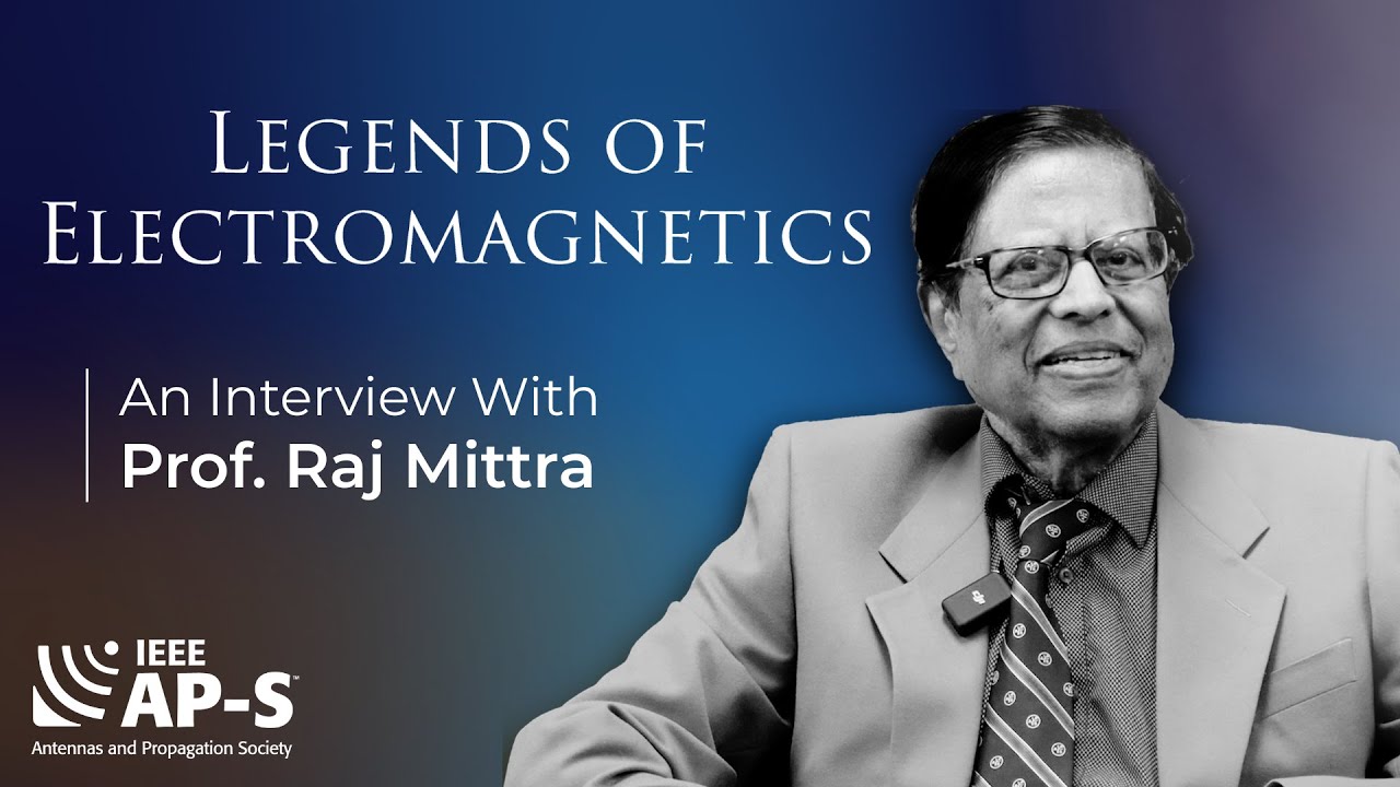 Legends of Electromagnetics: Prof. Raj Mittra