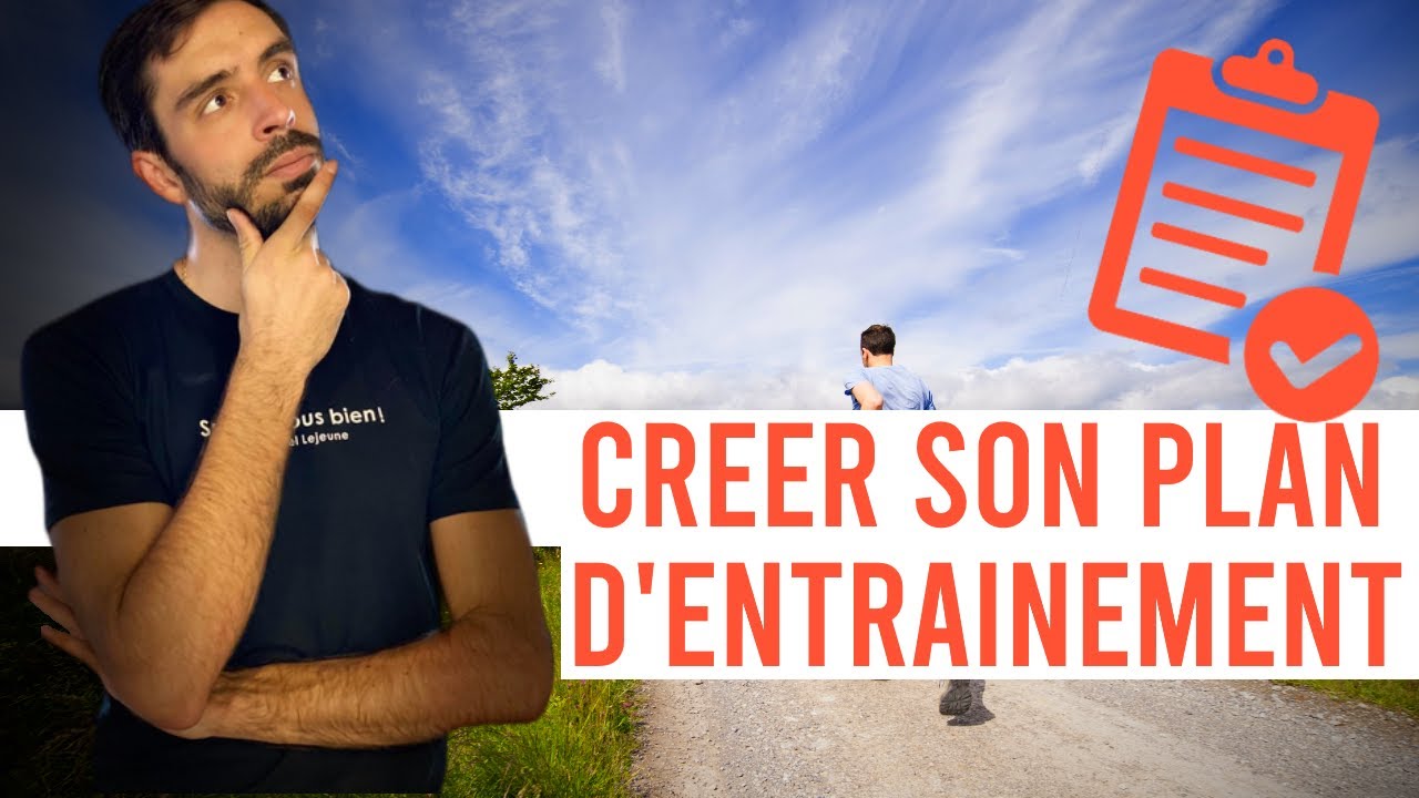 COMMENT FAIRE UN PLAN D'ENTRAINEMENT EN COURSE À PIED ?!