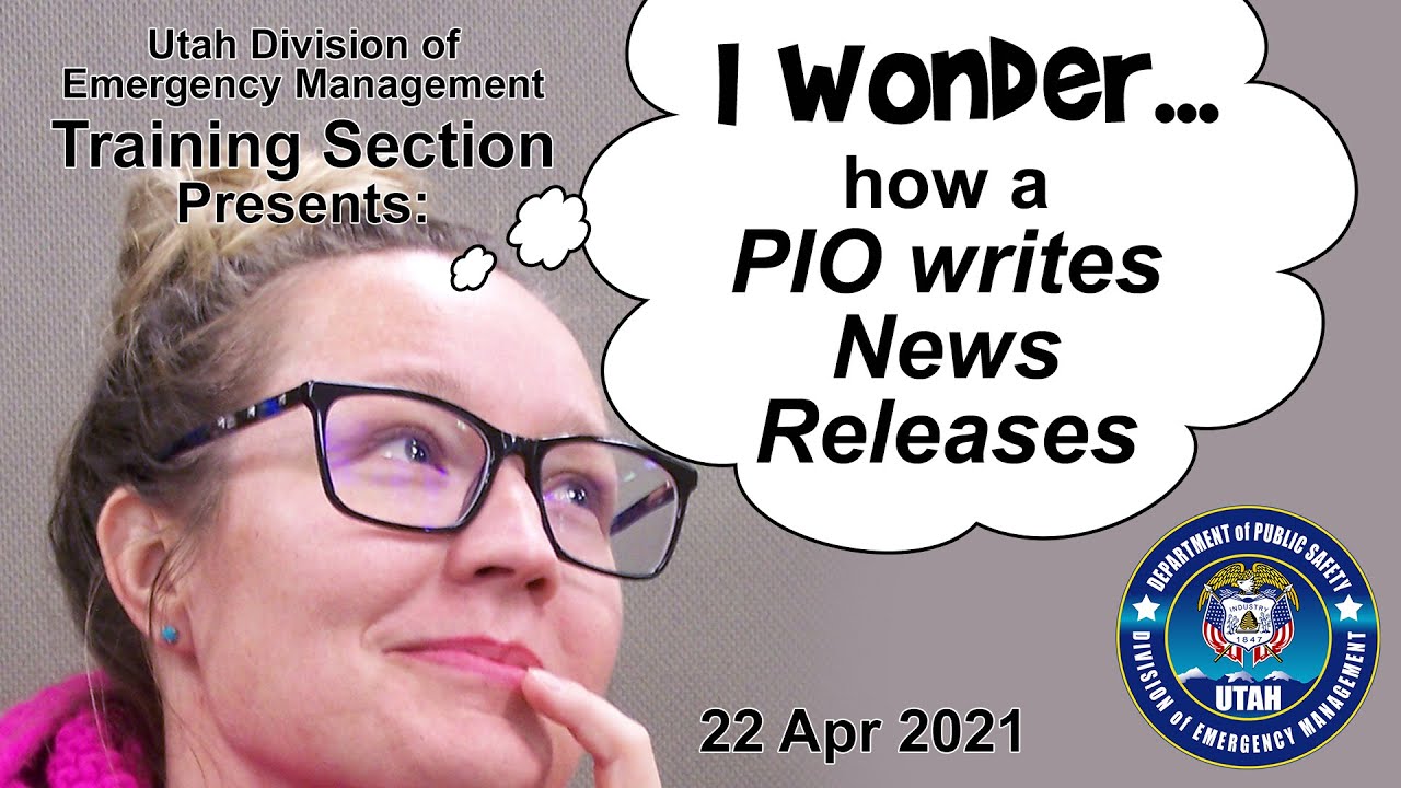 I Wonder How a PIO Writes News Releases 22 Apr 2021