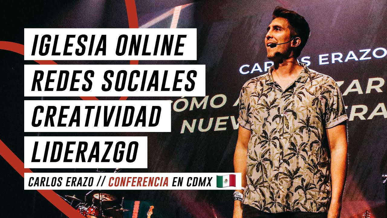 C&oacute;mo Compartir a Jes&uacute;s Online // Conferencia para L&iacute;deres, Creativos e Iglesias // Carlos Erazo
