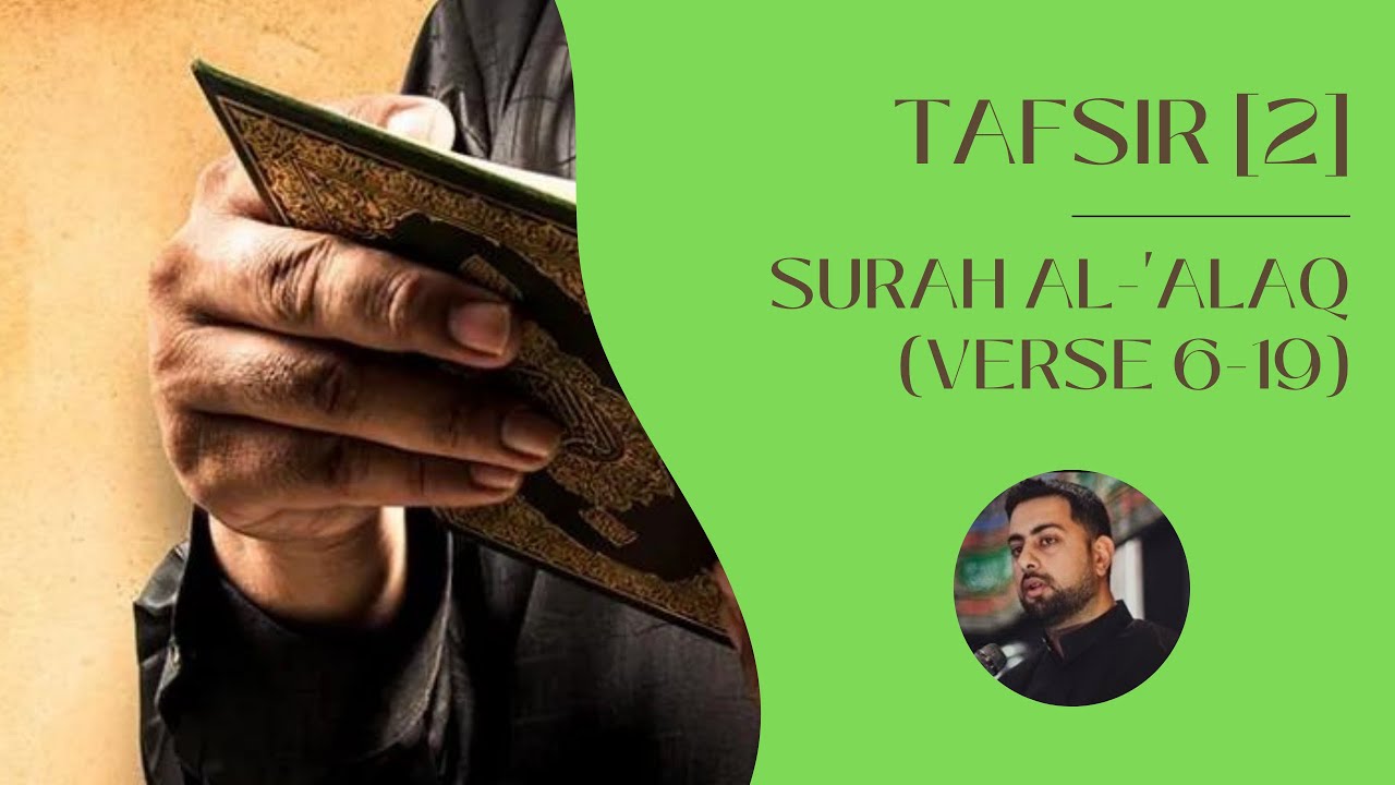 Tafsir (2): Surah al-'Alaq (Verse 6-19) | Sayyid Ali Imran