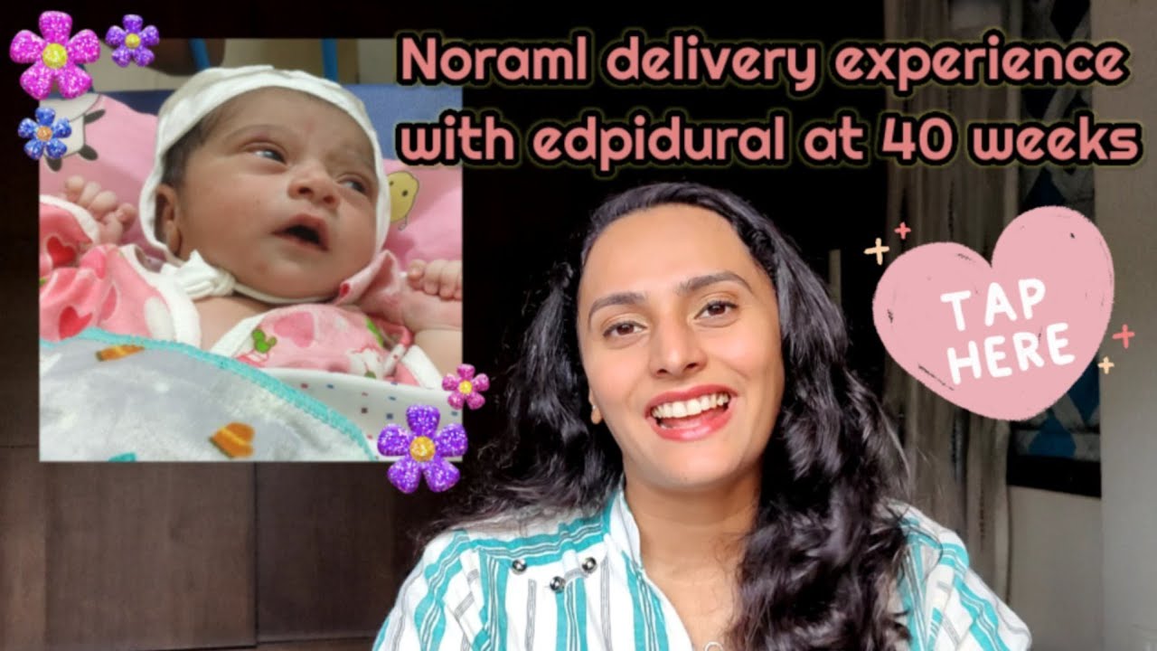 Normal delivery and labour at 40 weeks with epidural experience