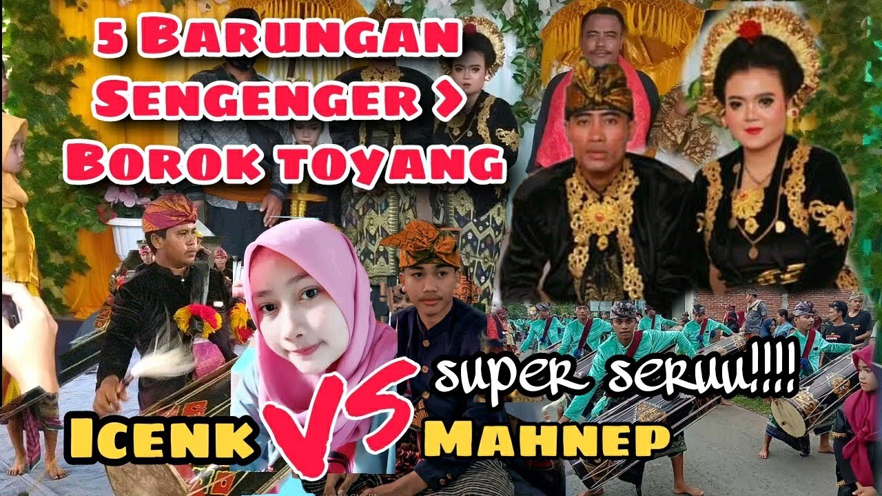 Nyongkolan 5 barungan super seru Sengenger ke borok toyang terbaru 2021