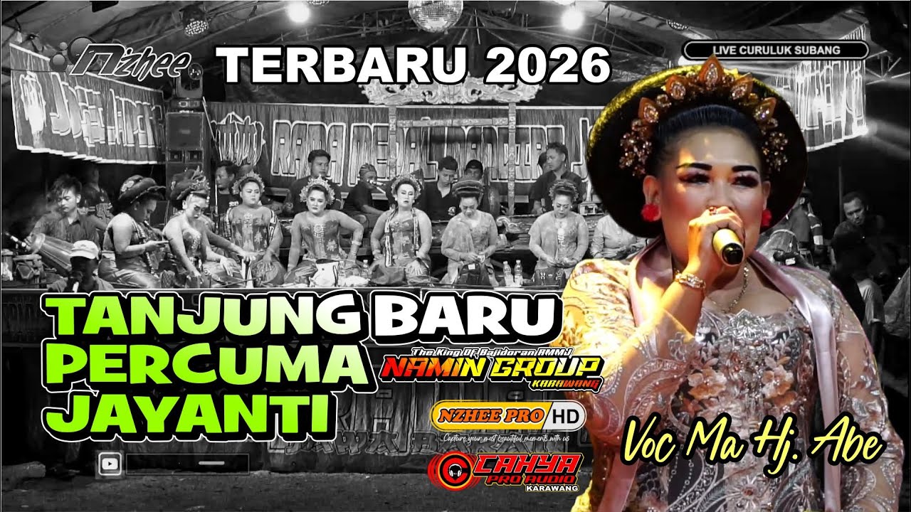 TANJUNG BARU | PERCUMA | JAYANTI | VOC MA HJ ABE | JAIPONGAN BAJIDORAN RMMJ NAMIN GROUP KARAWANG